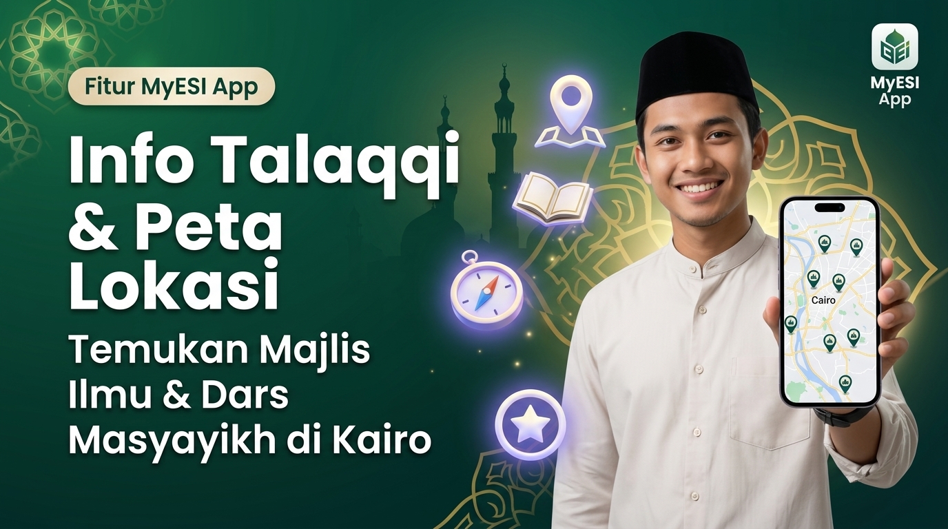 Info Talaqqi & Peta Lokasi Majlis Ilmu Kairo